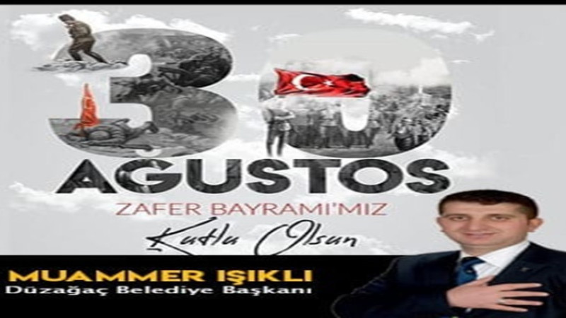 Muammer Işıklı, 30 Ağustos Zafer Bayramı dolayısıyla mesaj yayımladı