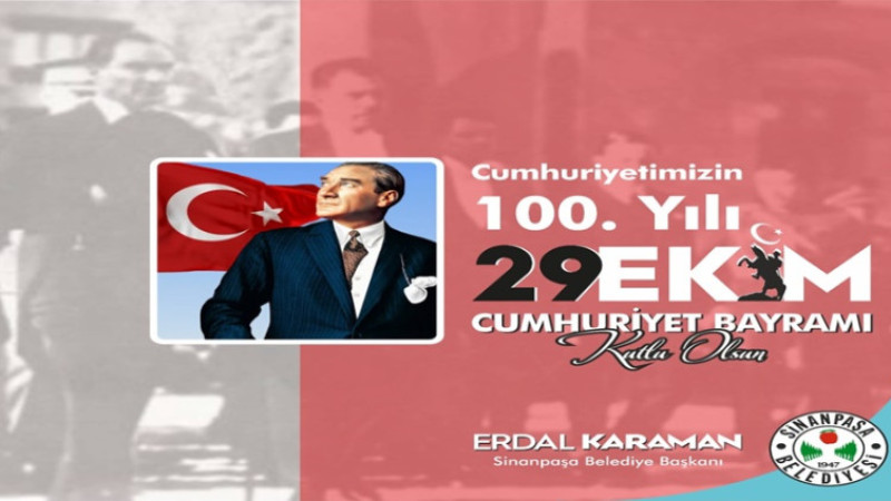 Karaman, cumhuriyetimizin 100. yılı sebebiyle bir mesaj yayımladı