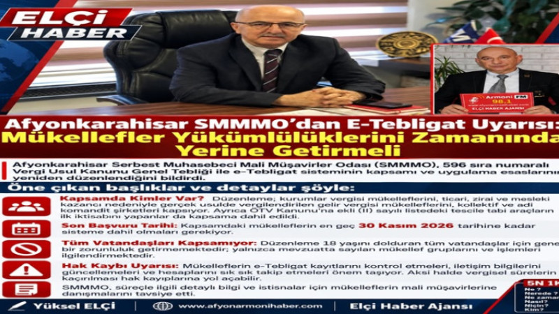 Afyonkarahisar SMMMO'dan Kritik e-Tebligat Uyarısı   